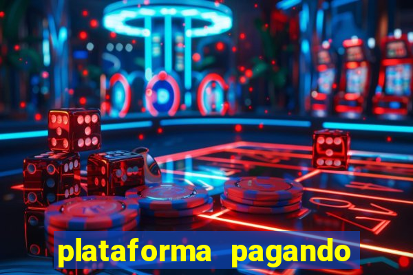 plataforma pagando no cadastro cassino